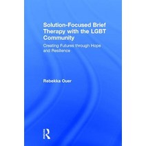 Solution-Focused Brief Therapy with the Ldbt Community: Creating Futures Through Hope and Resilience Hardcover, Routledge