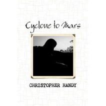 Cyclone to Mars Paperback, Lulu.com