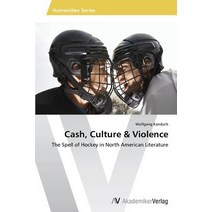 Cash Culture & Violence Paperback, AV Akademikerverlag