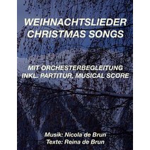 Weihnachtslieder - Christmas Songs: Mit Orchesterbegleitung. Inkl. Partitur Musical Score Paperback, Edition Scores&parts