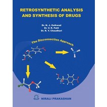 Retrosynthetic Analysis & Synthesis of Drugs Paperback, Nirali Prakashan
