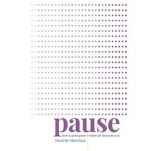 Pause Paperback, Aster