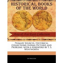 Indian Pictures and Problems Paperback, Primary Sources, Historical Collections