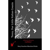 Tessa Our Little Italian Cousin Paperback, Createspace Independent Publishing Platform