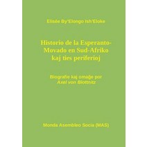 Hi-Storio de la Esperanto- Movado En Sud-Afriko Kaj Ties Periferioj: Biografie Kaj Omaĝe Por Axel..., Monda Asembleo Socia