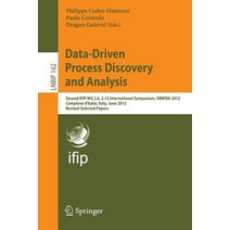Data-Driven Process Discovery and Analysis: Second Ifip Wg 2.6 2.12 International Symposium Simpda 2..., Springer