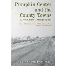 Pumpkin Center and the County Towns 