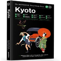 The Monocle Travel Guide Kyoto