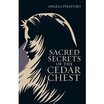Sacred Secrets of the Cedar Chest Paperback, WestBow Press