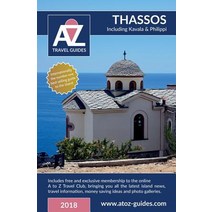 A to Z Guide to Thassos 2018 Including Kavala and Philippi: Plus Free Travel Club Membership Paperback, Arima Publishing