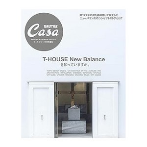 (일본어원서) Casa BRUTUS特別編集 T-HOUSE New Balanceを知っていますか。 (MAGAZINE HOUSE MOOK), MAGAZINE HOUSE, Ltd.